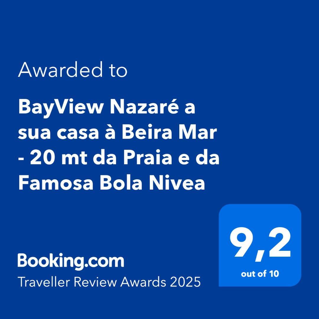Bayview Nazare A Sua Casa A Beira Mar - 20 Mt Da Praia E Da Famosa Bola Nivea 外观 照片